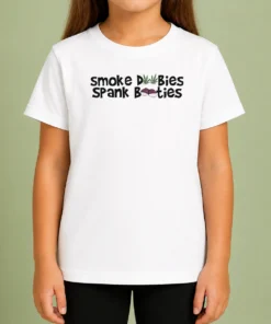 Official Smoke Dubies Spank Booties Marijuana Cannabis Weed Kids T-Shirt