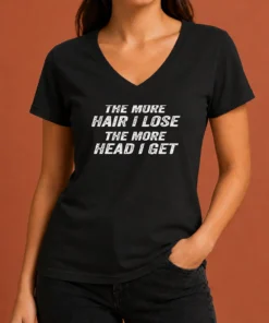 Official The More Hair I Lose The More Head I Get Bold Statement Text V-Neck Shirt