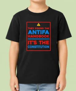 Official They Found The Antifa Handbook It'S The Constitution Quote Kids T-Shirt