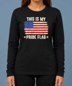 Official This Is My Pride Flag United States Of America Patriotic National Flag Long Sleeve Shirt