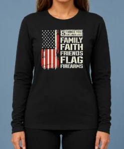 Original 5 Things You Don'T Mess With Family Faith Friends Flag Firearms long sleeve shirt in black, front view