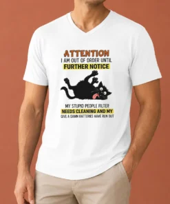 Original Black Cat Attention I Am Out Of Order Until Further Notice V Neck Shirt in black, featuring a relaxed fit and soft fabric