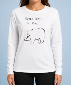 Original Every Thing Is Fine Bear Giving The Middle Finger Long Sleeve Shirt