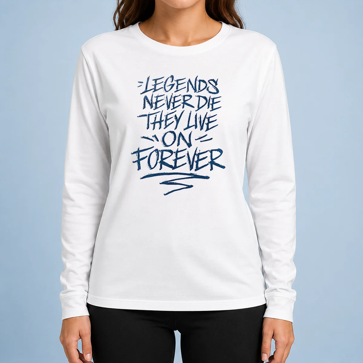 Original Legends Never Die They Live On Forever Long Sleeve Shirt in black with bold white lettering