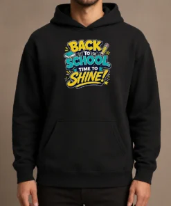 Premium Back To School Time To Shine Vector Hoodie