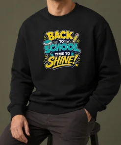 Premium Back To School Time To Shine Vector Sweater