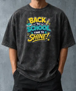 Premium Back To School Time To Shine Vector on a soft washed t shirt in light fabric