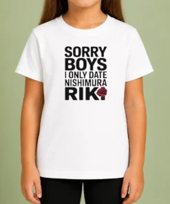 Premium Funny Sorry Boys I Only Date Nishimura Riki Ni Ki Kids T-Shirt