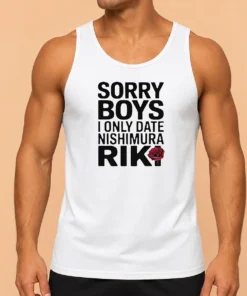 Premium Funny Sorry Boys I Only Date Nishimura Riki Ni Ki Tank Top