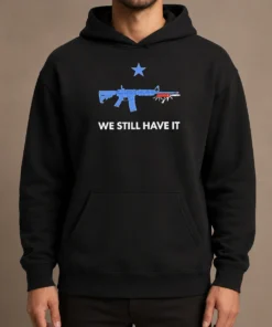 Premium Good We Still Have It Rifle And Swiss Army Knife One Blue Star Hoodie in navy blue, featuring bold graphic print on front