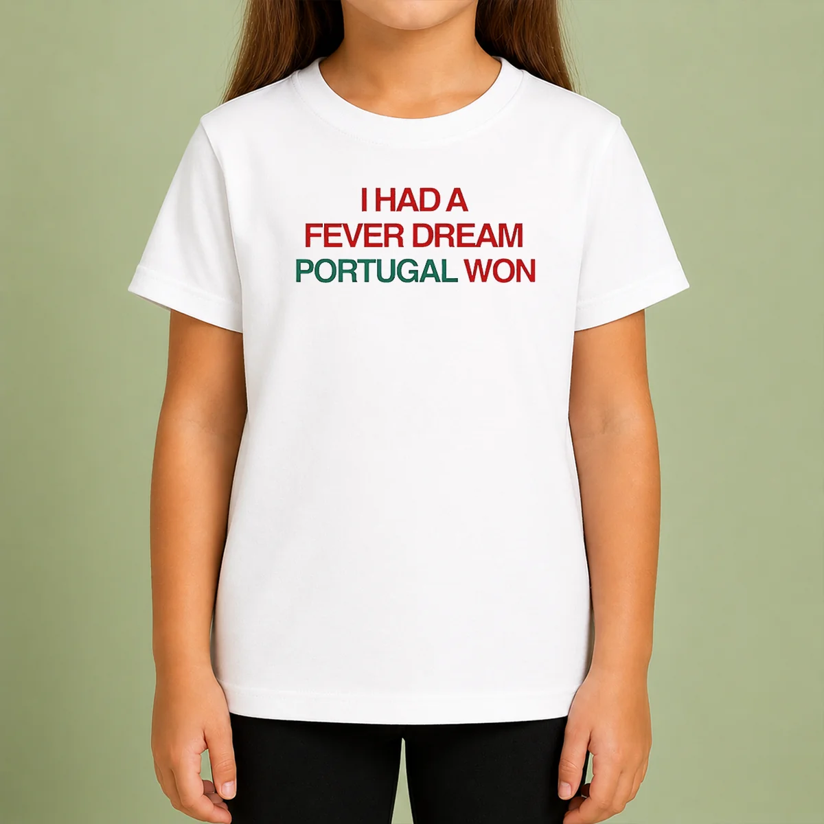 Premium I Had A Fever Dream Portugal Won Football Kids T-Shirt