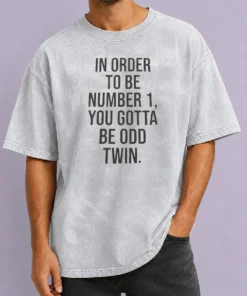 Premium In Order To Be Number 1 You Gotta Be Odd Twin Washed T Shirt in soft cotton fabric with vintage wash finish