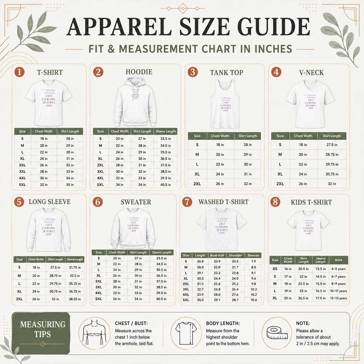 Premium Official Everyone Needs Love Everyone Deserves Love Size Chart Size chart for Premium Official Everyone Needs Love Everyone Deserves Love with measurements in inches and cm