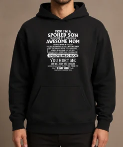 Premium Officials Yes Im A Spoiled Son Im Raised By A Freaking Awesome Mom She Was Born In August Hoodie in charcoal gray, front view with printed text design