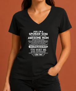 Premium Officials Yes Im A Spoiled Son Im Raised By A Freaking Awesome Mom She Was Born In August V Neck Shirt in navy blue cotton fabric