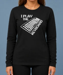 Premium Pretty I Play The Keyboard Pixel Art Gamer Computer Long Sleeve Shirt