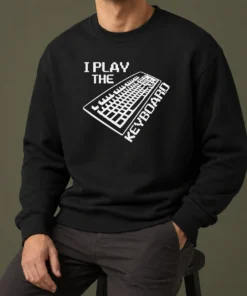 Premium Pretty I Play The Keyboard Pixel Art Gamer Computer Sweater