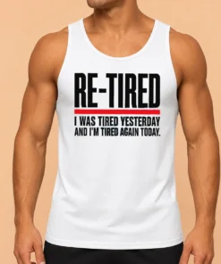Premium Pretty RE TIRED Funny Office Burnout Graphic Tank Top