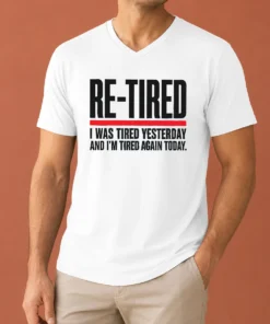 Premium Pretty RE TIRED Funny Office Burnout Graphic V-Neck Shirt