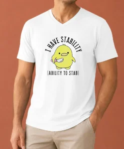 Pretty Cute Duck I Have Stability Ability To Stab Pun Meme Quote Yellow Bird V-Neck Shirt