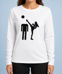 Pretty Kick Him Funny Long Sleeve Shirt