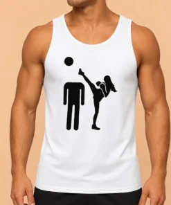 Pretty Kick Him Funny Tank Top