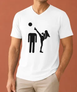 Pretty Kick Him Funny V-Neck Shirt