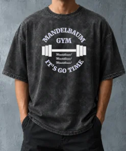 Pretty Mandelbaum Gym Seinfeld It Is Go Time Mandelbaum Mandelbaum Mandelbaum Washed T-Shirt