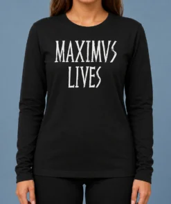 Pretty Maximus Lives Long Sleeve Shirt
