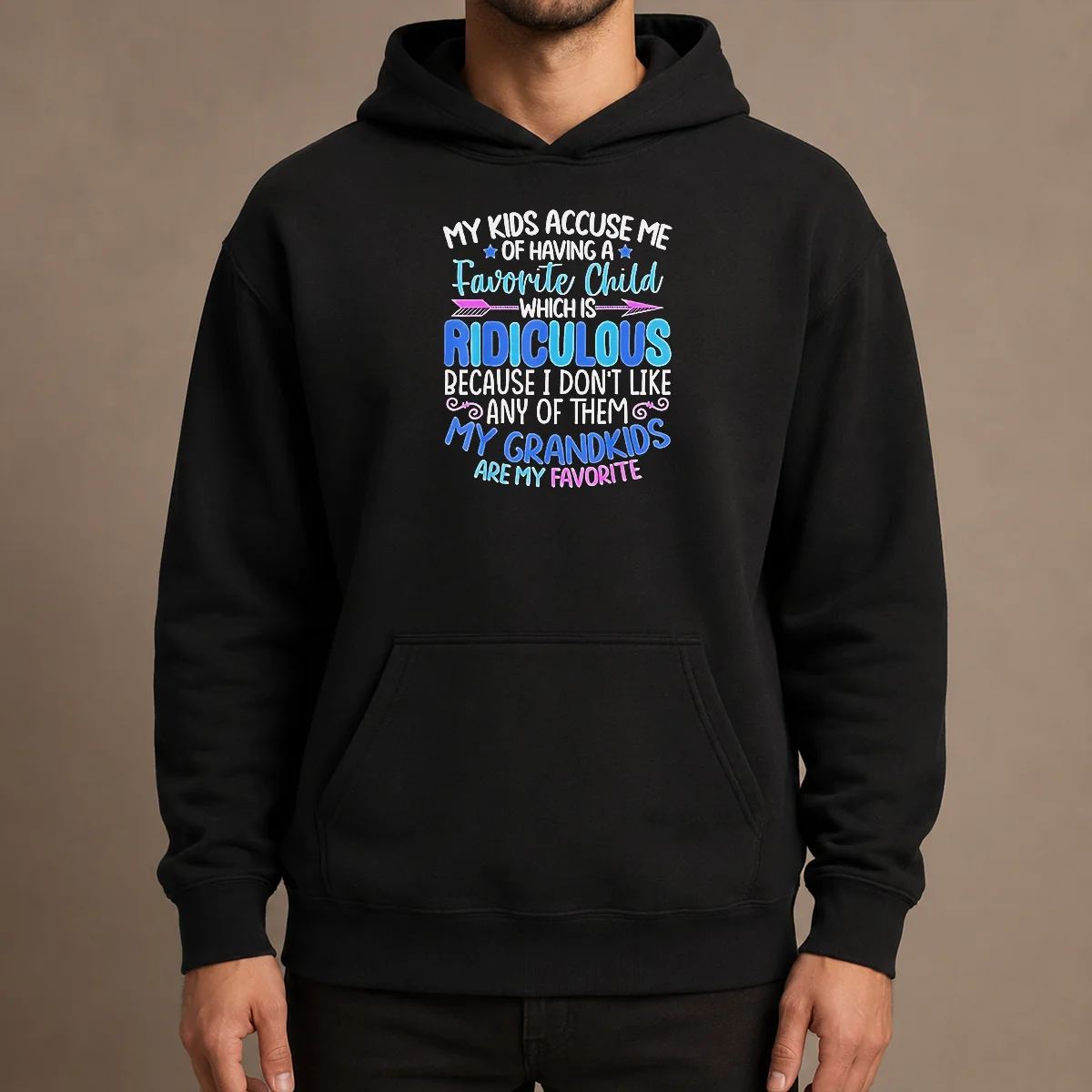 Pretty My Kids Accuse Me Of Having A Favorite Child Which Is Ridiculous Because I Don'T Like Any Of Them Shirt - Image 5