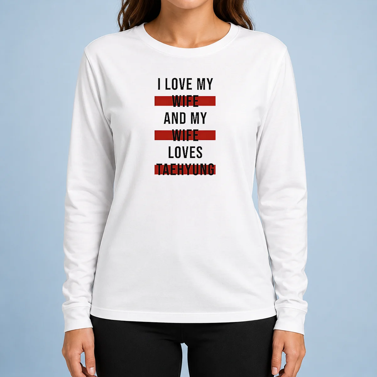Pretty Official Taehyung BTS I Love My Wife And My Wife Loves Taehyung Long Sleeve Shirt