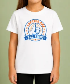Pretty Original Lefties ARE ALL RIGHT Kids T-Shirt