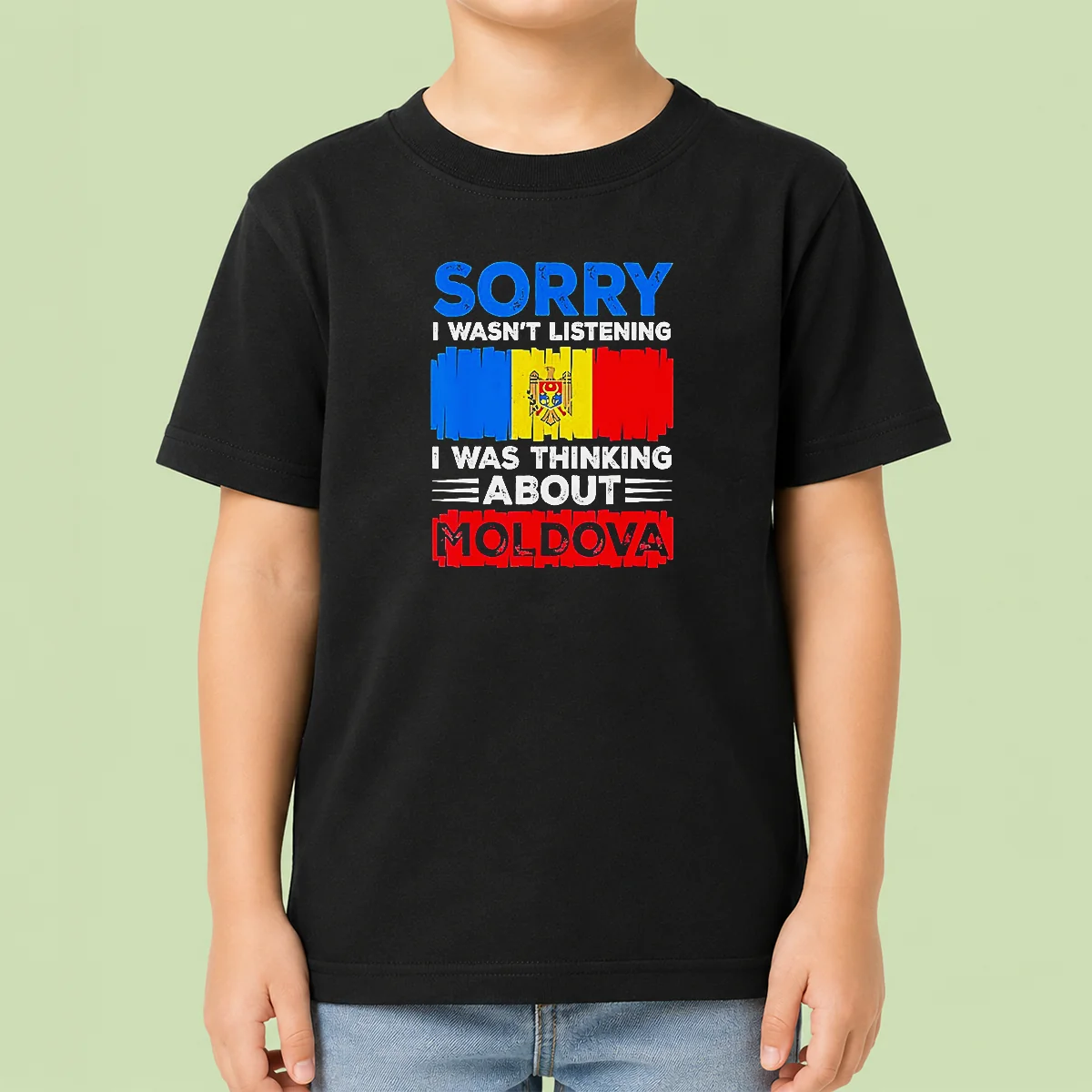 Pretty Sorry I Wasn'T Listening I Was Thinking About Moldova Kids T-Shirt