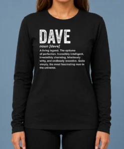 Top Awesome Personalized Definition Funny Dave Geek Long Sleeve Shirt