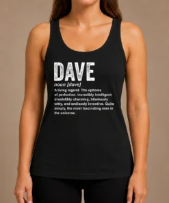 Top Awesome Personalized Definition Funny Dave Geek Tank Top