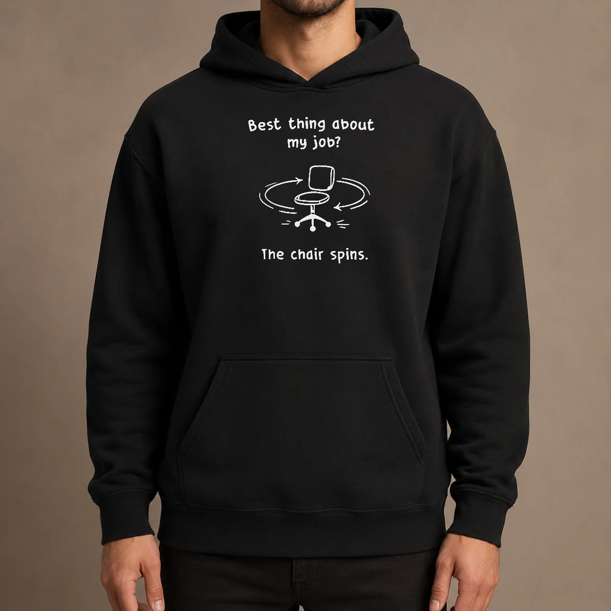Top Best Thing About My Job The Chair Spins Hoodie