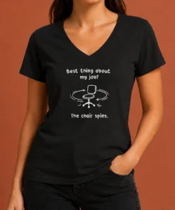 Top Best Thing About My Job The Chair Spins V-Neck Shirt