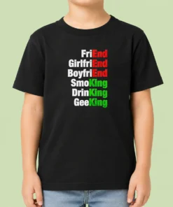 Top Friend Girlfriend Boyfriend Smoking Drinking Geeking Wordplay Text Kids T-Shirt