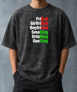 Top Friend Girlfriend Boyfriend Smoking Drinking Geeking Wordplay Text Washed T-Shirt