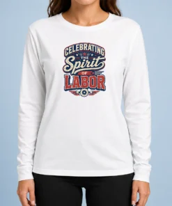Top Funny Labour Day Vintage Celebrating The Spirit Of Labor Long Sleeve Shirt