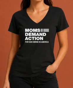 Top Funny Moms Demand Action For Gun Sense In America V Neck Shirt in dark color, soft fabric, short sleeves
