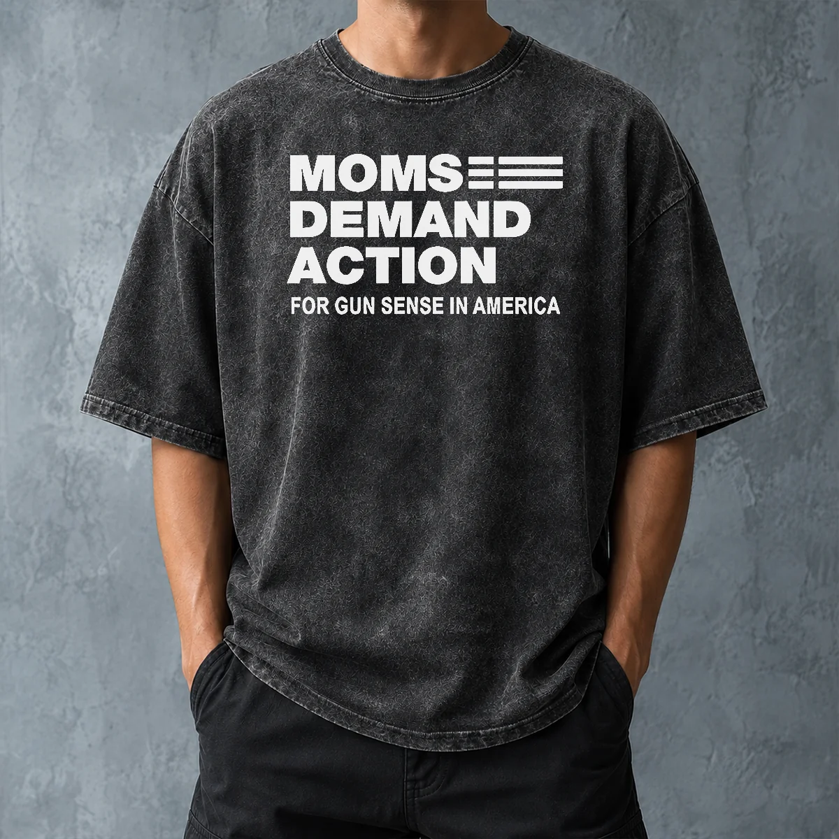 Top Funny Moms Demand Action For Gun Sense In America Washed T-Shirt