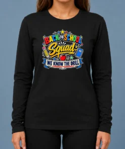 Top Hot Cute Cartoon Back To School Squad Student Long Sleeve Shirt