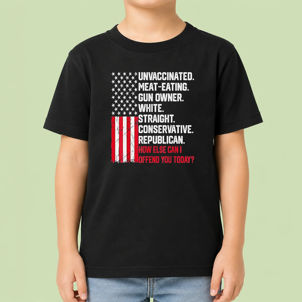 Top Hot Unvaccinated Meat Eating Gun Owner White Straight Conservative Republican Kids T-Shirt