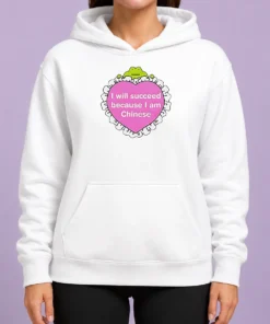 Top I Will Succeed Because I Am Chinese Heart Frog Hoodie