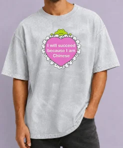 Top I Will Succeed Because I Am Chinese Heart Frog Washed T-Shirt