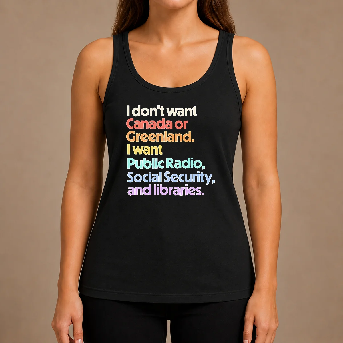 Top Official I Don'T Want Canada Or Greenland I Want Public Radio Social Security And Libraries Tank Top