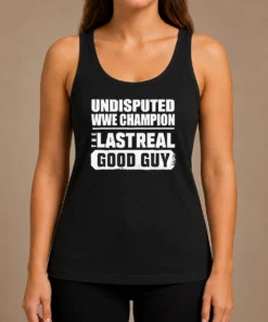 Top Official Undisputed WWE Champion The Last Real Good Guy Tank Top