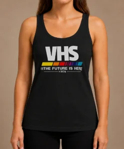 Top Pretty VHS The Future Is Here Tank Top