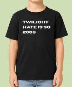 Top Twilight Hate Is So 2008 Y2K Nostalgia Kids T-Shirt